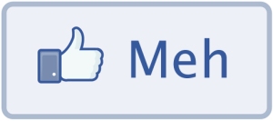 Facebook thumbs-up icon with meh written next to it